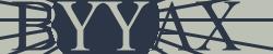 A captcha reading BYYAX in dark letters over a grey wavy background